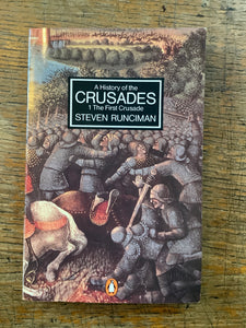 A History of the Crusades: 1 The First Crusade