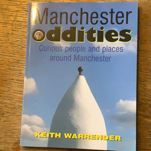 Manchester Oddities