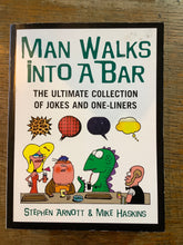 Load image into Gallery viewer, Man Walks into a Bar
