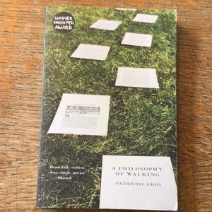 A Philosophy of Walking