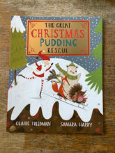 Load image into Gallery viewer, The Great Christmas Pudding Rescue
