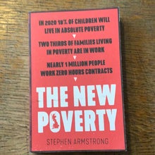 Load image into Gallery viewer, The New Poverty
