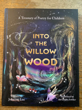 Load image into Gallery viewer, Into the Willow Wood
