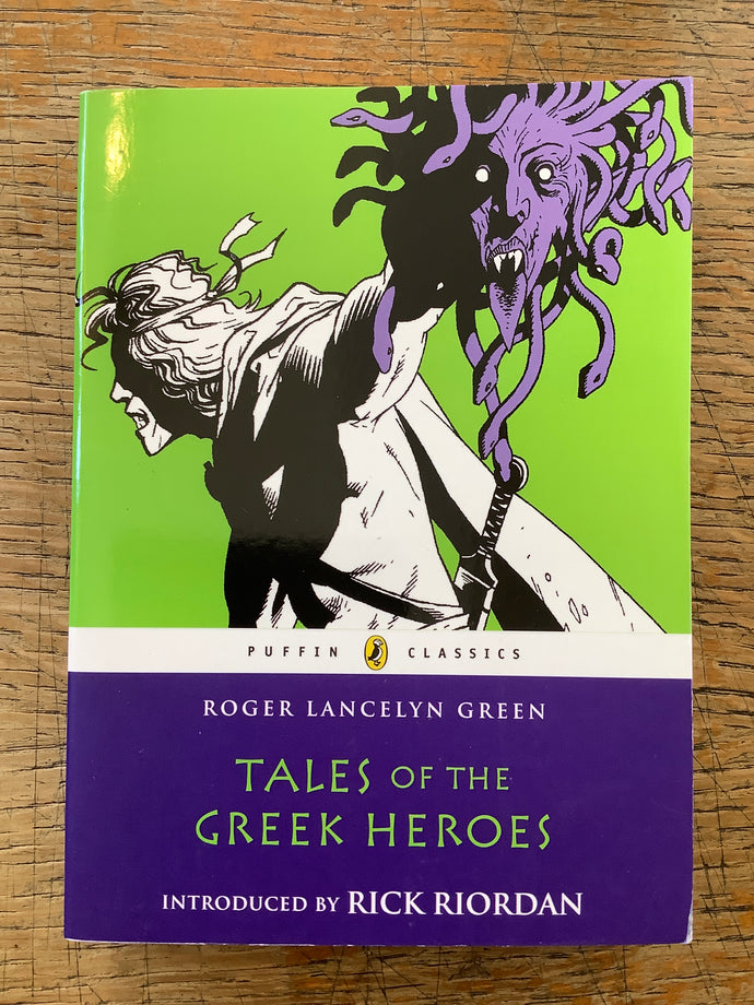 Tales of the Greek Heroes