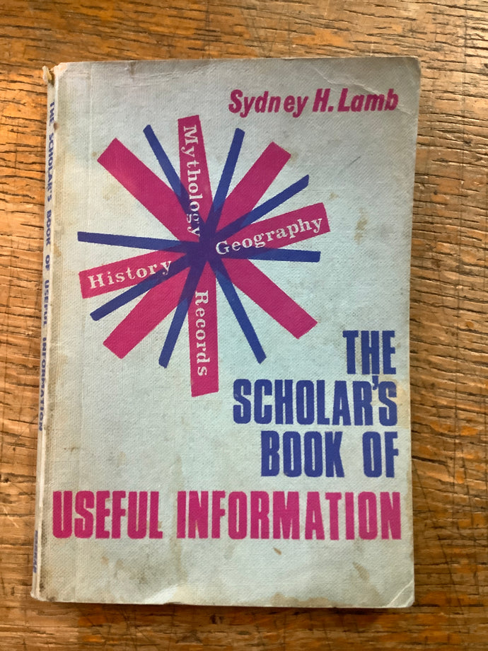 The Scholar’s Book of Useful Information