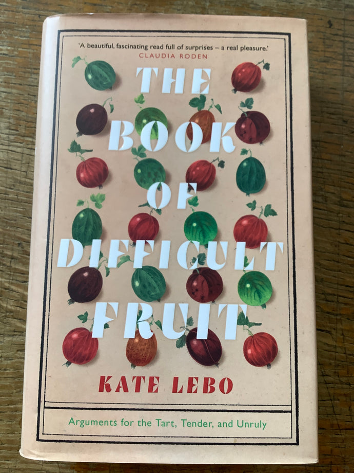 The Book of Difficult Fruit