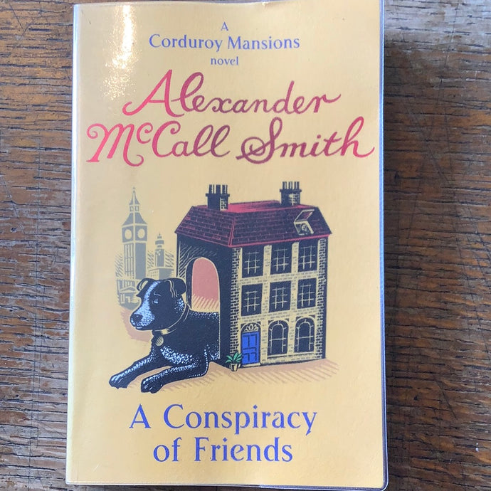 A Conspiracy of Friends