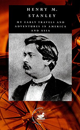 My early travels and adventures in America and Asia
