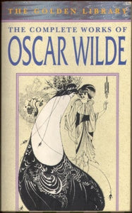 The Complete Works of Oscar Wilde