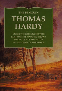 The Penguin Thomas Hardy