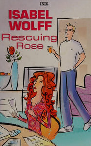 Rescuing Rose
