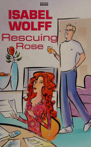 Rescuing Rose