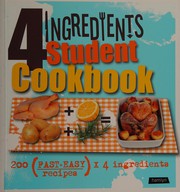 4 Ingredients Student Cookbook