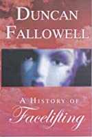 A history of facelifting