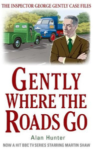 Gently Where The Roads Go