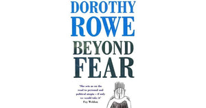 Beyond Fear