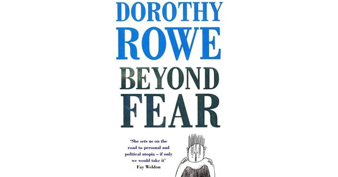 Beyond Fear