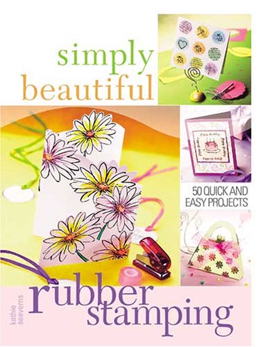 Simply beautiful rubber stamping