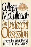 An Indecent Obsession