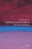 Consciousness: A Very Short Introduction