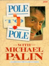 Pole to Pole with Michael Palin
