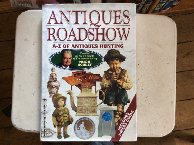 Antiques Roadshow A-Z of Antiques Hunting
