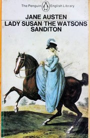 Lady Susan / The Watsons / Sanditon