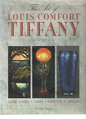 The Art of Louis Comfort Tiffany