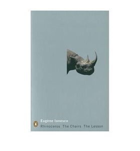 Rhinoceros ; The Chairs ; The Lesson
