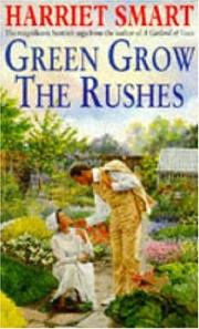 Green Grow The Rushes