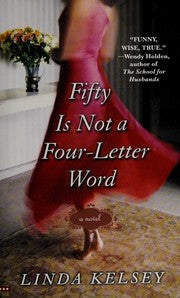 Fifty is not a four letter word