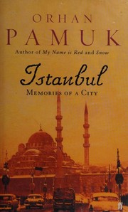 Istanbul: Memories Of A City