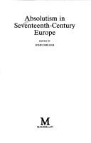 Absolutism in Seventeenth-century Europe