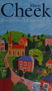 Mrs Fytton's country life