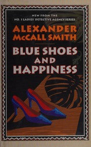 Blue Shoes and Happiness