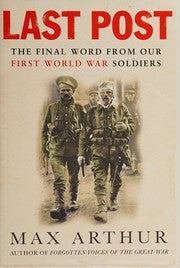 Last Post: The Final Word from our First World War Soldiers