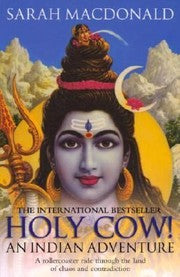 Holy Cow!: An Indian Adventure
