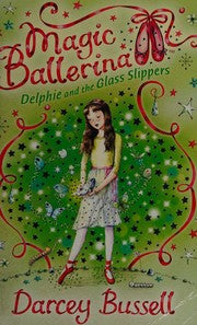 Delphie and the Glass Slippers