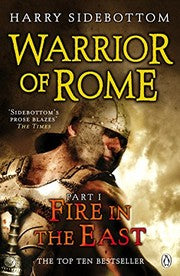 Fire In The East (warrior Of Rome I)