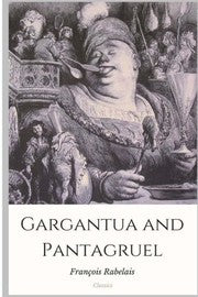 Gargantua & Pantagruel