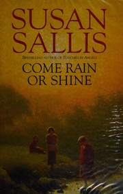 Come Rain Or Shine