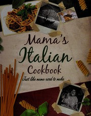 Mama's Italian Cookbook