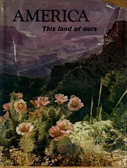 America :  This Land of Ours