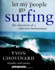 Let My People Go Surfing: The Education Of A Reluctant Businessman