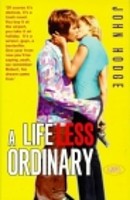 A life less ordinary