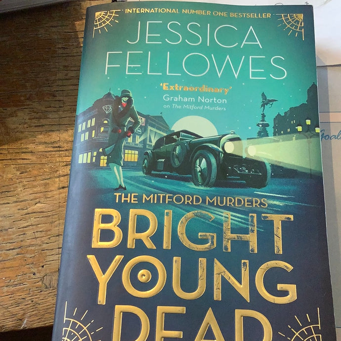 Bright Young Dead - The Mitford Murders