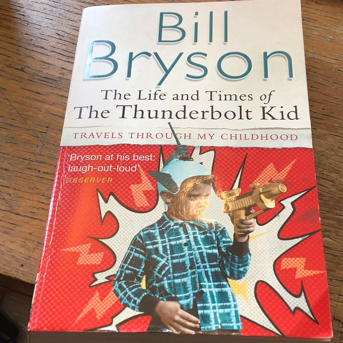The Life and Times of the Thunderbolt Kid