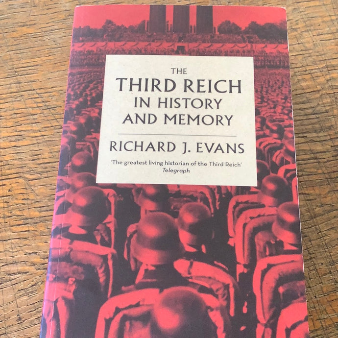 The Third Reich in History and Memory