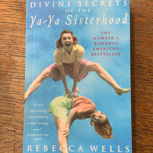 Divine Secrets of the Ya Ya Sisterhood