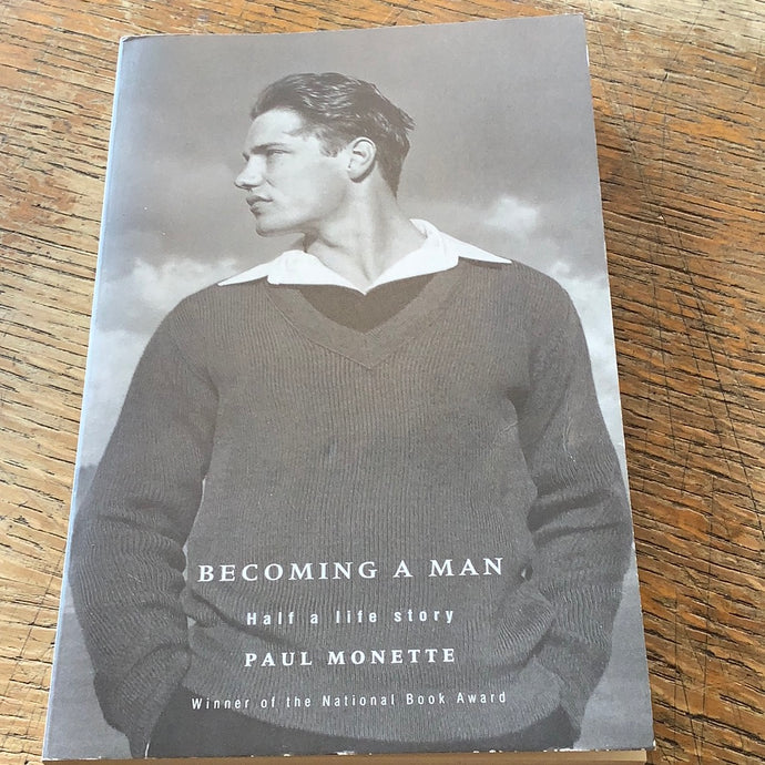 Becoming a man. Paul Monette